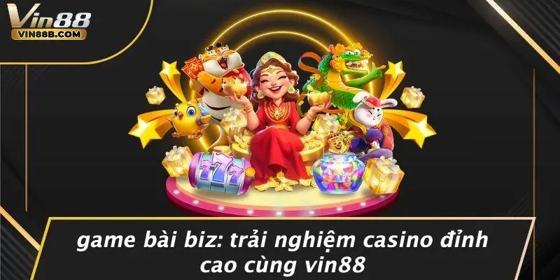 Game Bài Biz
